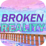 Broken Realityv1.0